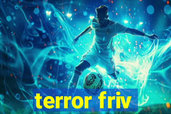 terror friv